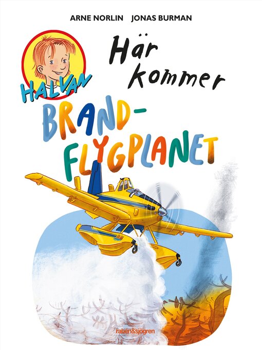 Title details for Halvan – Här kommer brandflygplanet by Arne Norlin - Available